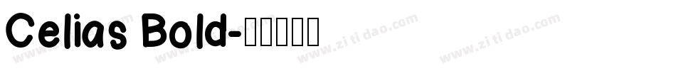 Celias Bold字体转换